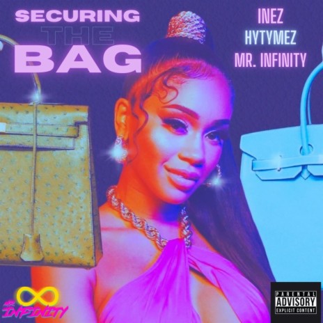 Securing The Bag ft. Inez & Hytymez | Boomplay Music