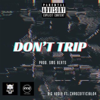 Dont Trip