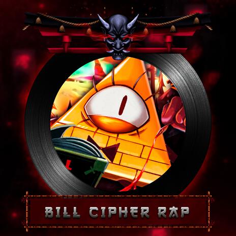 Bill Cipher Rap | Boomplay Music