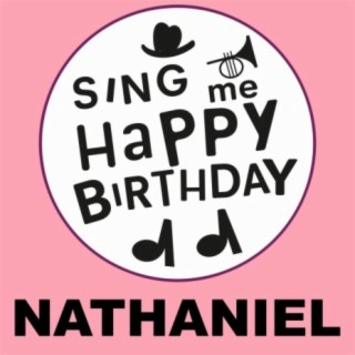 Happy Birthday Nathaniel, Vol. 1