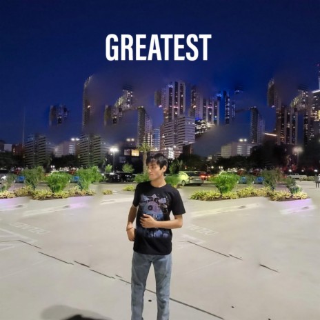 GREATEST | Boomplay Music