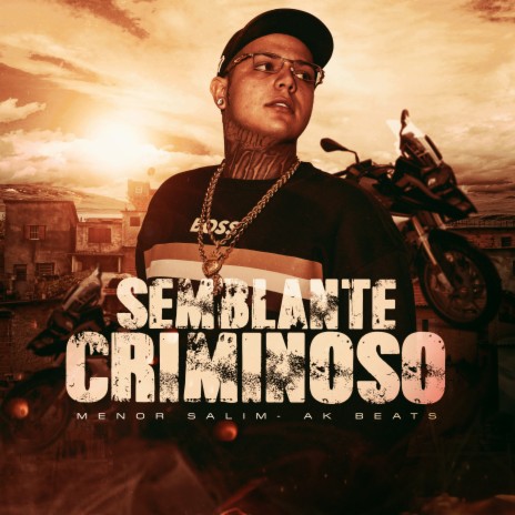 Semblante Criminoso ft. Dj ak beats | Boomplay Music