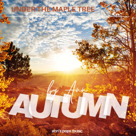 Under the Maple tree | Boomplay Music