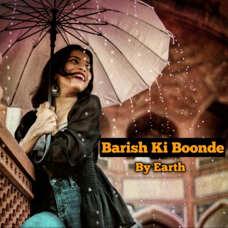 Barish Ki Boonde | Boomplay Music