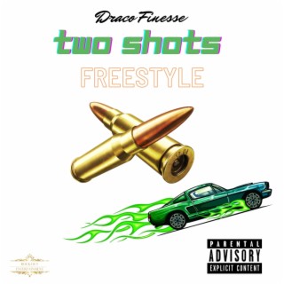 TWO SHOTS