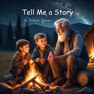 Tell Me a Story