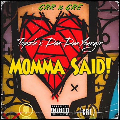 Momma Said! ft. Dae Dae Youngin | Boomplay Music