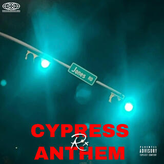 Cypress Anthem