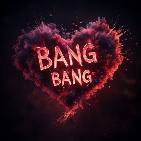 Bang Bang | Boomplay Music