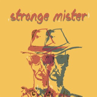 Strange Mister