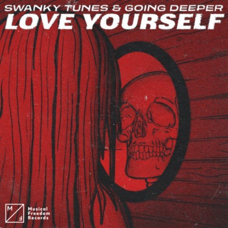 Love Yourself ft. Going Deeper | Boomplay Music