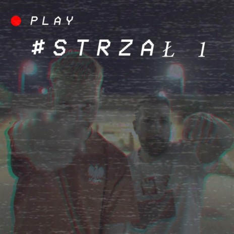 #STRZAL 1 | Boomplay Music