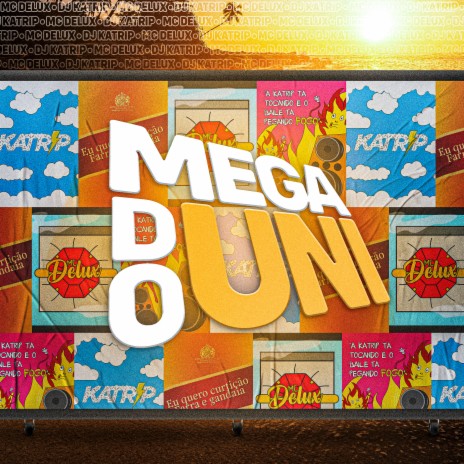 Mega do Uni ft. Mc Delux | Boomplay Music