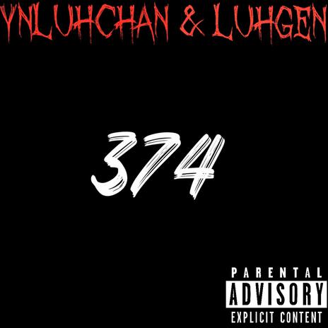 374 ft. Luh gen | Boomplay Music