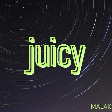 JUICY | Boomplay Music