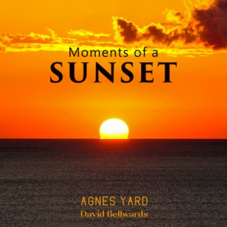 Moments of a Sunset: Calming Sounds for Late Afternoon Mood, Stress Relieve, Good Night's Sleep