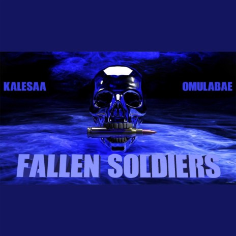Fallen Soldiers ft. Otenda