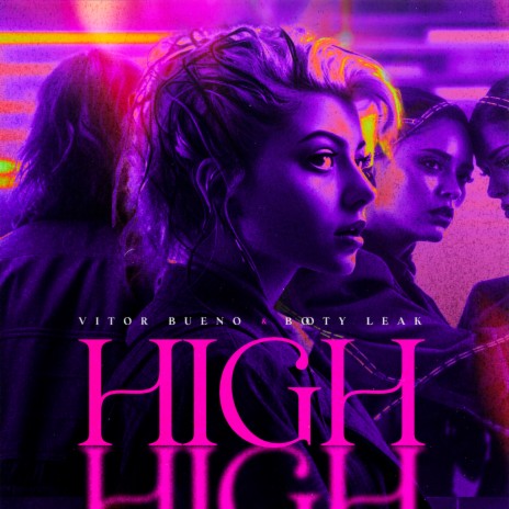 High ft. BOOTY LEAK | Boomplay Music