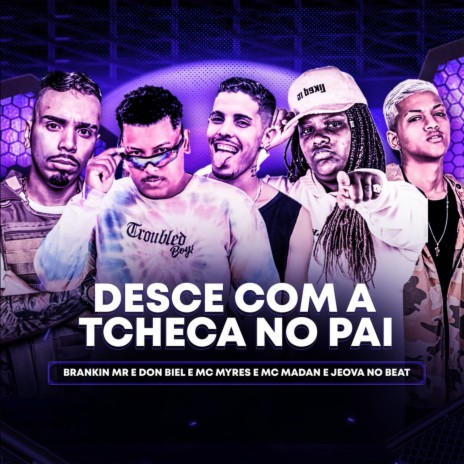 Desce Com a Tcheca no Pai (Feat. Don Biel) | Boomplay Music