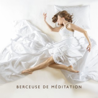Berceuse de méditation: Dors bien ce soir, Musique instrumentale pour le yoga, Méditation de minuit