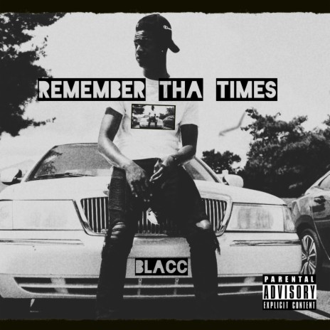Remember Tha Times | Boomplay Music