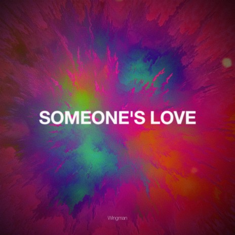 Someone's Love (Radio Edit) | Boomplay Music