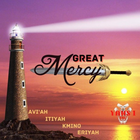 Great Mercy ft. ItaiYAH, Kamino & EnriYAH | Boomplay Music