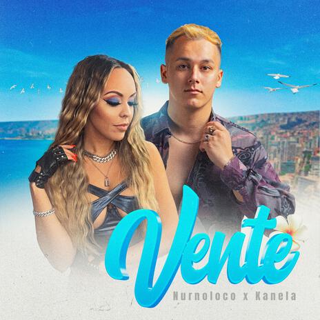 Vente ft. Kanela | Boomplay Music