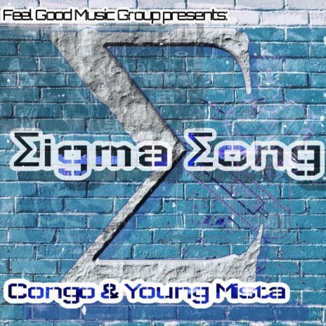 ∑igma ∑ong ft. Young Mista | Boomplay Music