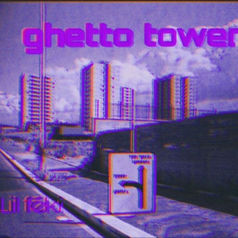 ghetto tower | Boomplay Music