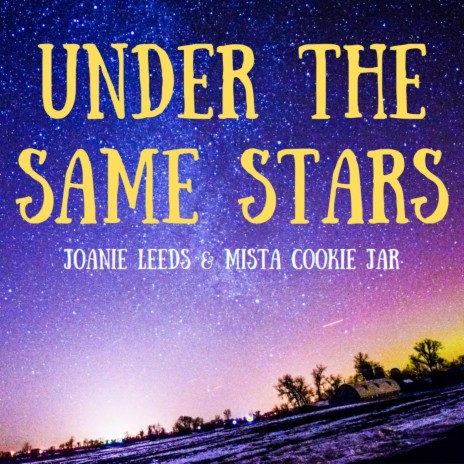 Under the Same Stars ft. Mista Cookie Jar | Boomplay Music