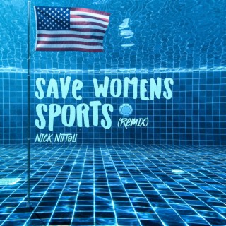 Save Women's Sports (Remix)