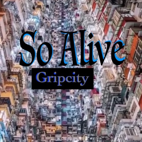 So Alive | Boomplay Music