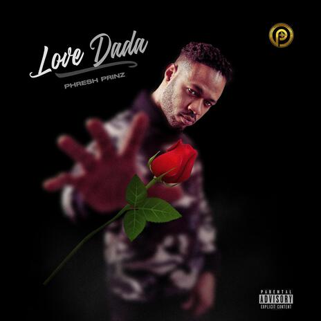 Love dada | Boomplay Music