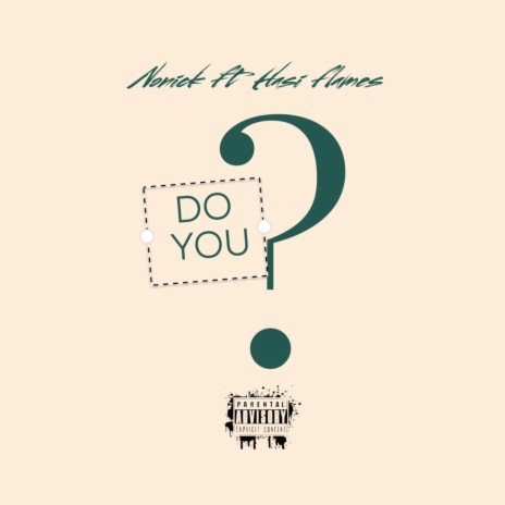 Do you ft. Hasi Flames | Boomplay Music