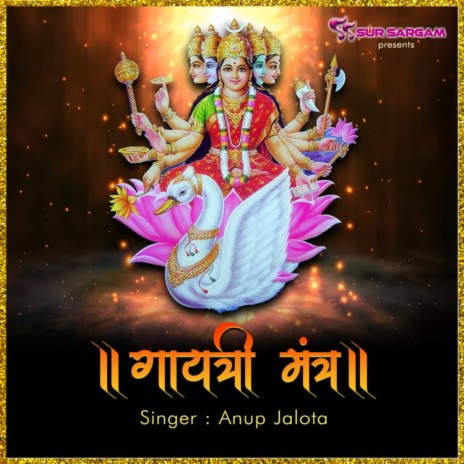 Gaytri Mantra - Anup Jalota | Boomplay Music