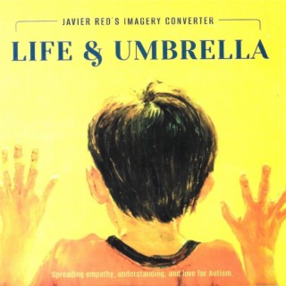 Javier Red’s Imagery Converter, Life & Umbrella