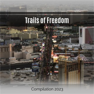 Trails of Freedom