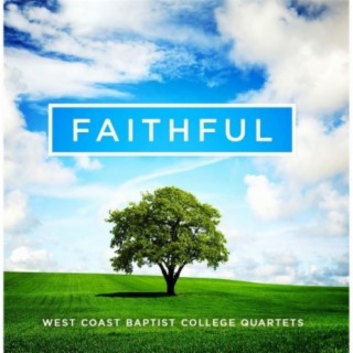 West Coast Baptist College Quartets