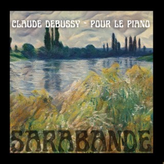 Sarabande (Pour le Piano, Claude Debussy)