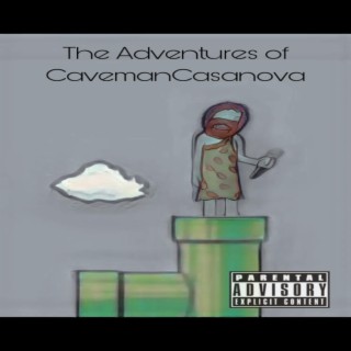 The Adventures Of CavemanCasanova