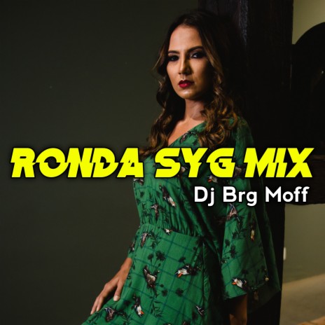 RONDA SYG MIX | Boomplay Music