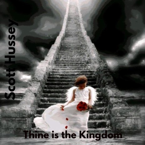 Thine Is the Kingdom ... | Boomplay Music