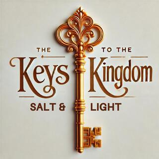 Keys to The Kingdom lyrics | Boomplay Music