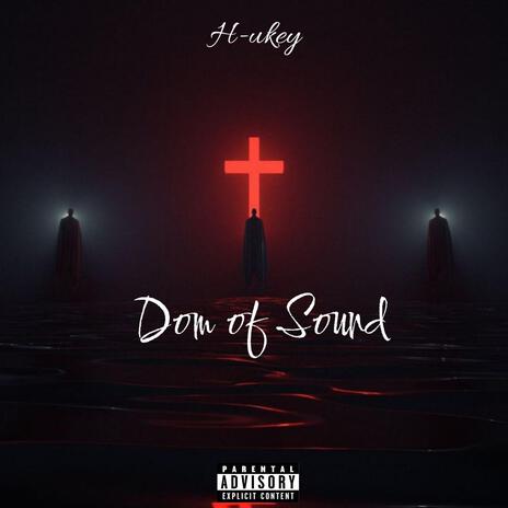 Dom of Sound | Boomplay Music