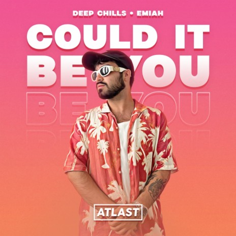 Could It Be You ft. EMIAH | Boomplay Music