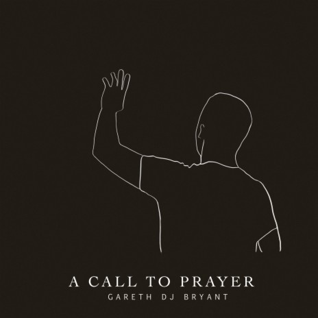 A Call To Prayer | Boomplay Music