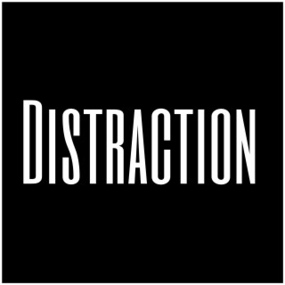 Distraction