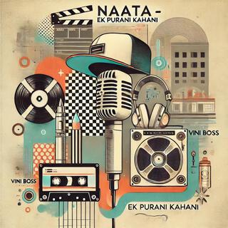 NAATA (EK PURANI KAHANI)