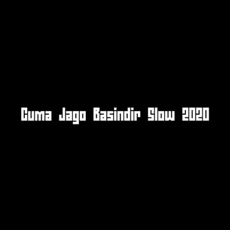 Cuma Jago Basindir Slow 2020 | Boomplay Music